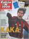  "Calcio 2000" 76  2004